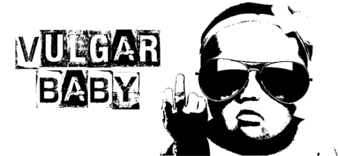 Funny Black and White Logo - Vulgar Baby - Badass Baby Threads