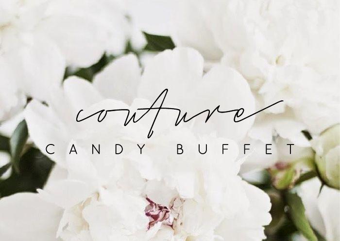 Candy Buffet Company Logo - Just My Type} Couture Candy Buffet Logo! | Just My Type