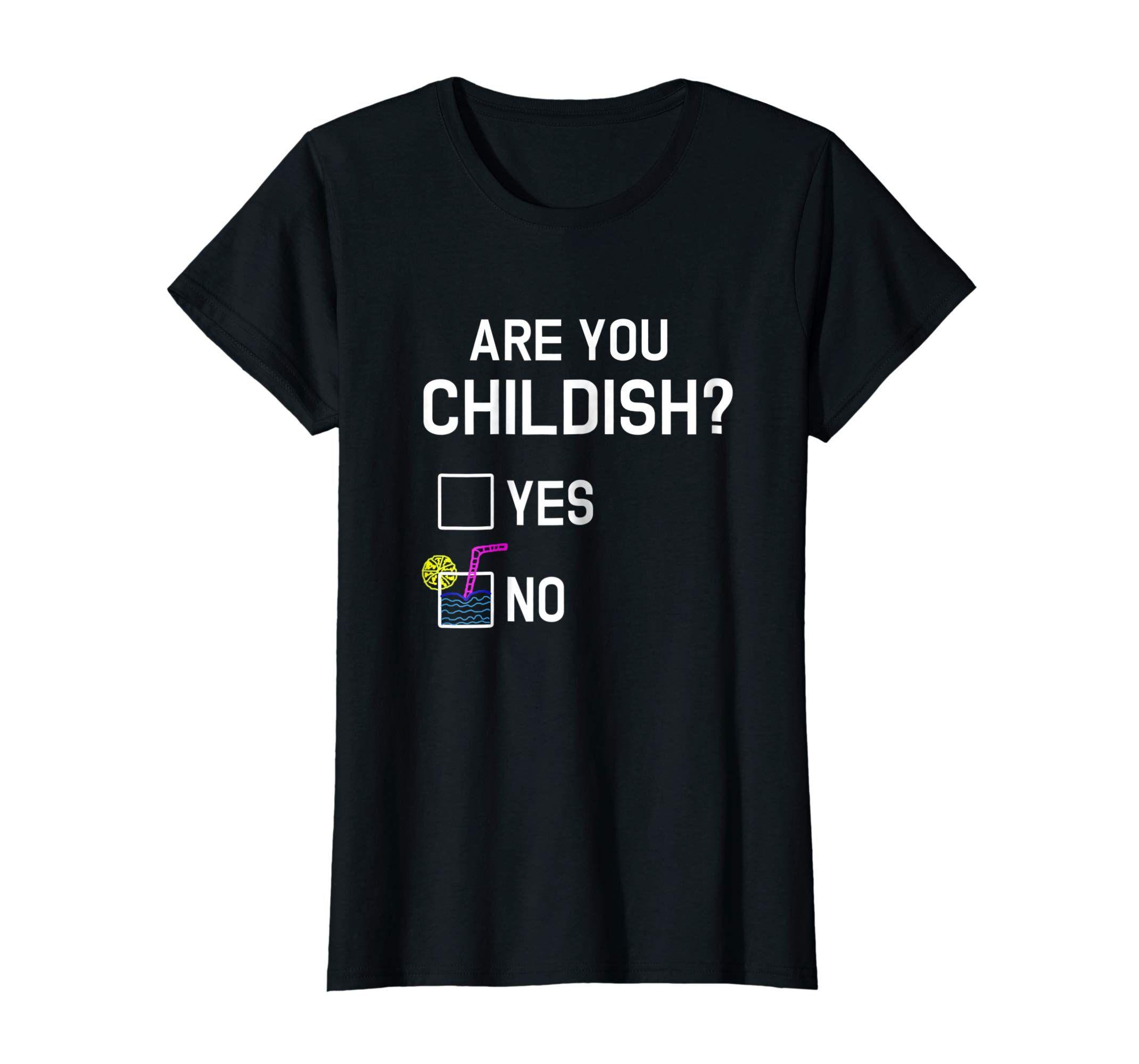 Google Funny Childish Logo - Are You Childish T Shirt Yes No Immaturity Joke