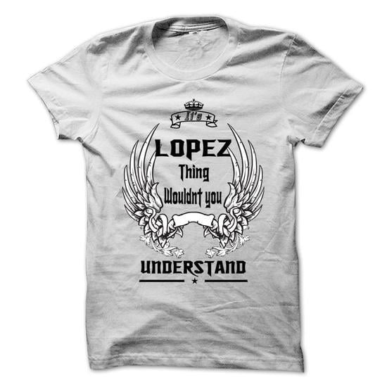 Lopez Name Logo - Lopez T-Shirts, Meaning, Sweatshirts, V-neck, Tank Top, Hoodies ...