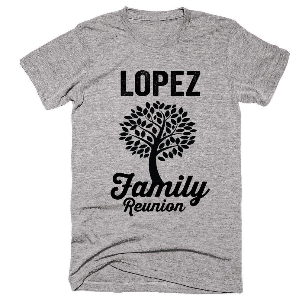 Lopez Name Logo - LOPEZ Family Name Reunion Gathering Surname T-Shirt | Lopez Family ...