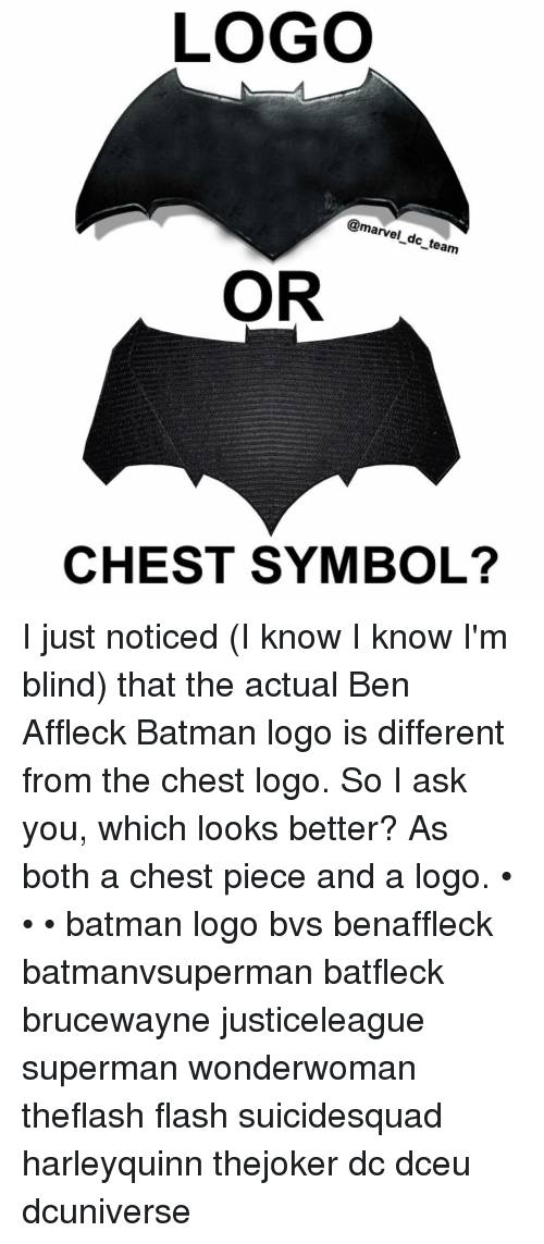 Ben Affleck Batman Logo - LOGO Dc Team OR CHEST SYMBOL? I Just Noticed I Know I Know I'm Blind