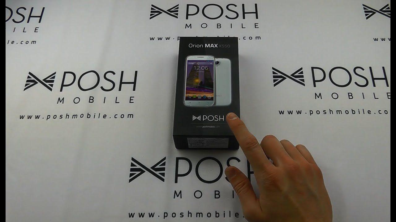 Posh Phone Logo - Posh Mobile Unboxing - Orion Max X550 - YouTube
