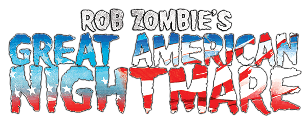 Rob Zombie Logo - Rob Zombie's Great American Nightmare - Villa Park IL