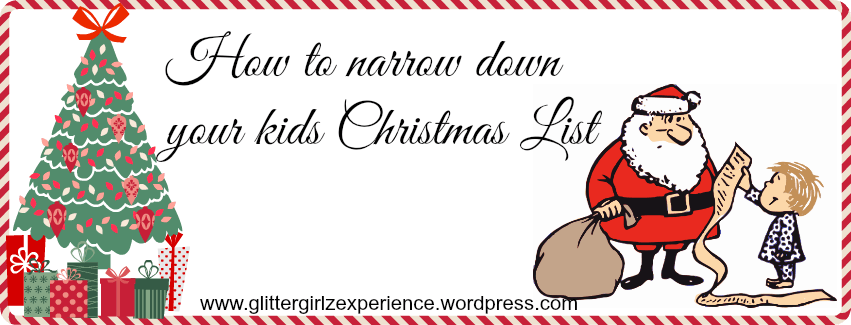 Christmas List Logo - How to narrow down your kids Christmas List. Glitter Girlz Events