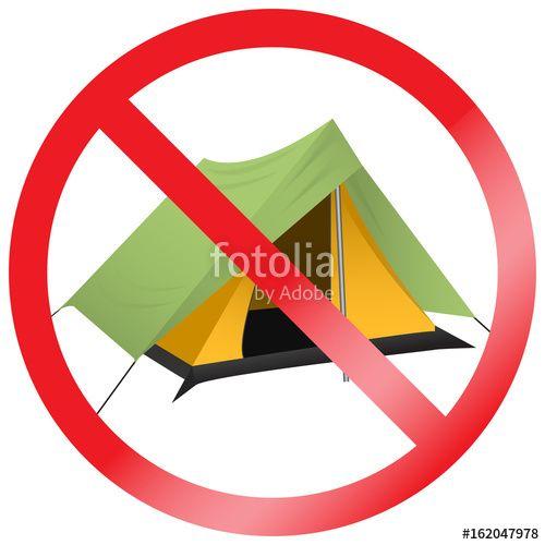 White Tent with Red Circle Logo - Sign no camping. Tourist tent icon. Forbidden symbol. Prohibition ...