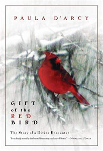 Red Bird with a Red a Logo - Gift of the Red Bird: The Story of a Divine Encounter: Paula D'Arcy
