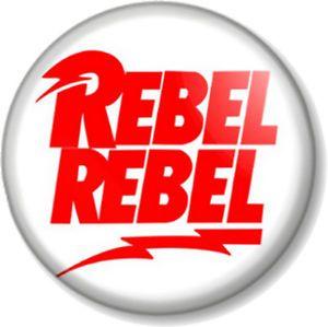 Rebel Logo - REBEL REBEL - DAVID BOWIE 25mm 1