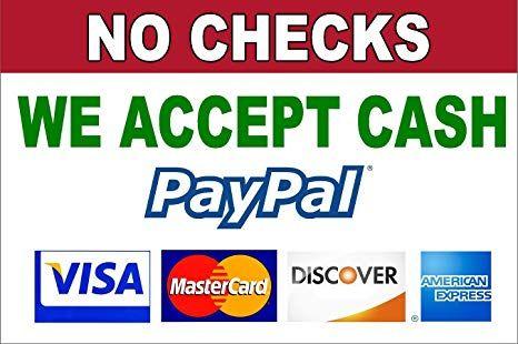 We Accept Cash Logo - Amazon.com : FORMS OF PAYMENT NO CHECKS WE ACCEPT CASH PAYPAL VISA ...