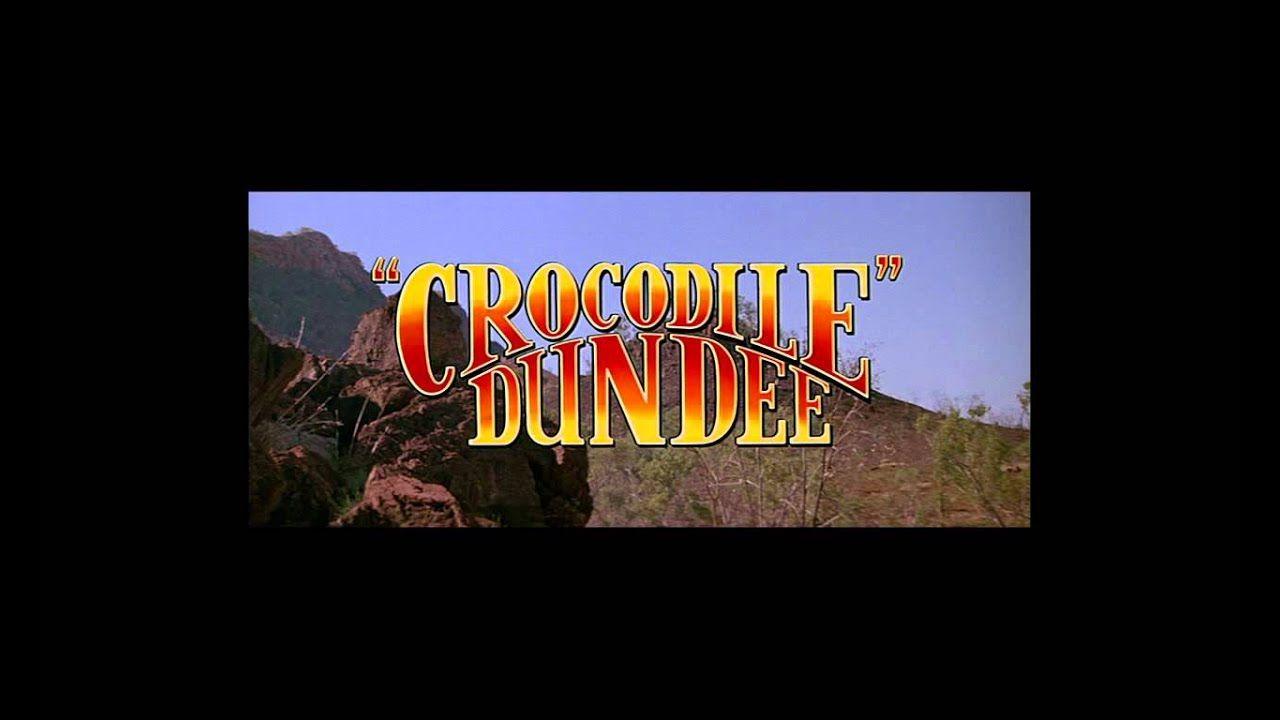 Crocodile Dundee Logo - Crocodile Dundee Theme (Full Theme) - YouTube
