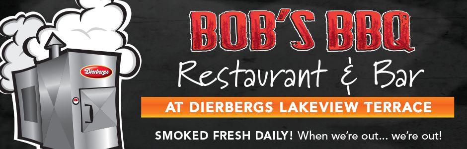Bob Restaurant Logo - Bob's BBQ Restaurant Now Open - Dierbergs Markets