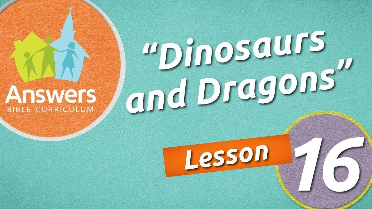 Answers in Genesis Logo - Dinosaurs and Dragons. Answers Bible Curriculum: Lesson 16