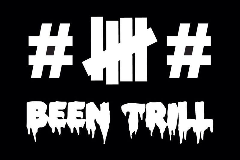 Been Trill Logo - Undefeated x Been Trill – SWGRUS