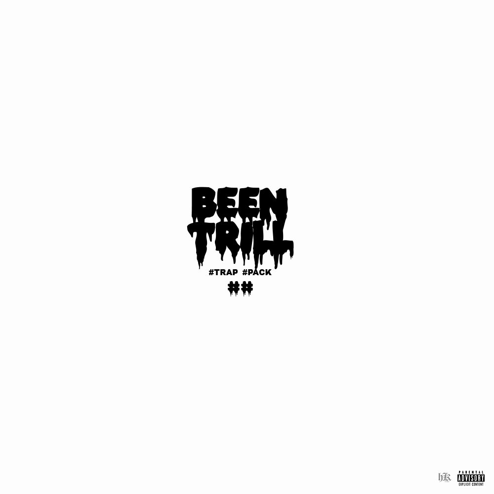 Been Trill Logo - BEEN TRILL #Trap #Pack [DOWNLOAD in OP] « Kanye West Forum