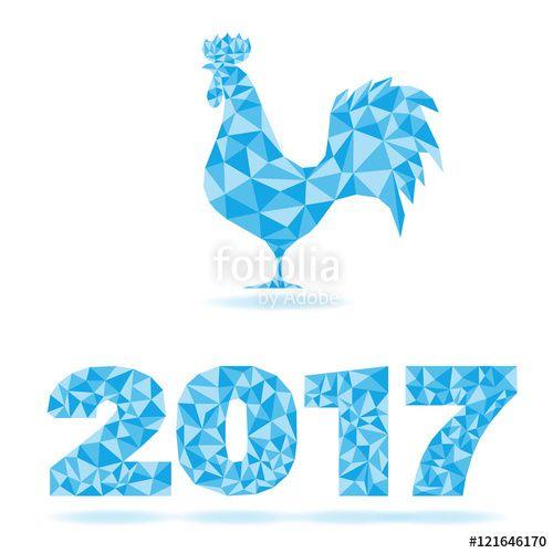 Blue Rooster in Triangle Logo - Happy New year background silhouette rooster and number 2017 ...