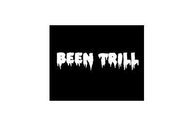 Been Trill Logo - Been Trill. What Drops Now