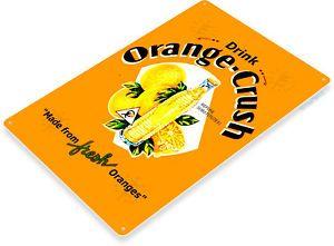 Orange Crush Logo - TIN SIGN “Drink Orange Crush” Soda Logo Metal Decor Wall Art Store ...