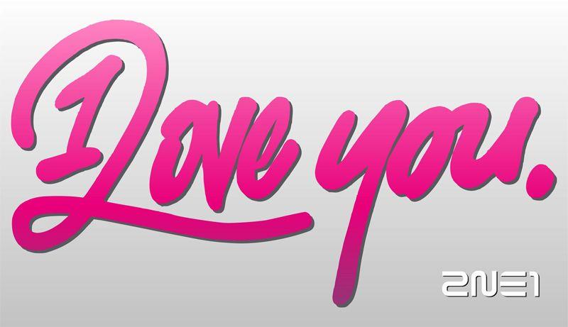 Love You Logo - 2NE1's 'I Love You' Logo by capsvini on DeviantArt