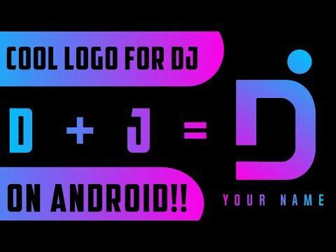Make Your Own DJ Logo - Download thumbnail for HOW TO MAKE COOL LOGO FOR DJ ON ANDROID ...