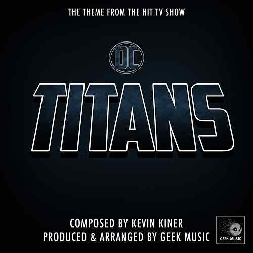 DC Titans Logo - DC Titans Theme (Single)