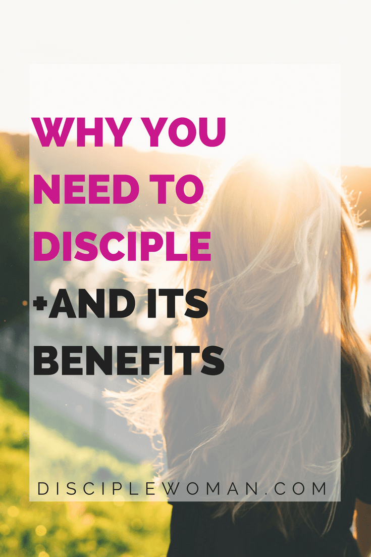 Disciple Woman Logo - Why YOU need to disciple and the benefits of discipling someone ...