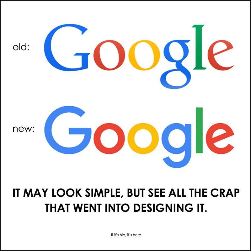 Old Google Logo - Redesigning The Google Logo Ain't As Easy As It Looks. | If It's Hip ...