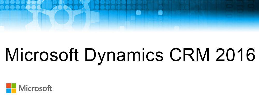 Dynamics CRM 2016 Logo - The Smart Customer Service Hub Dynamics CRM 2016
