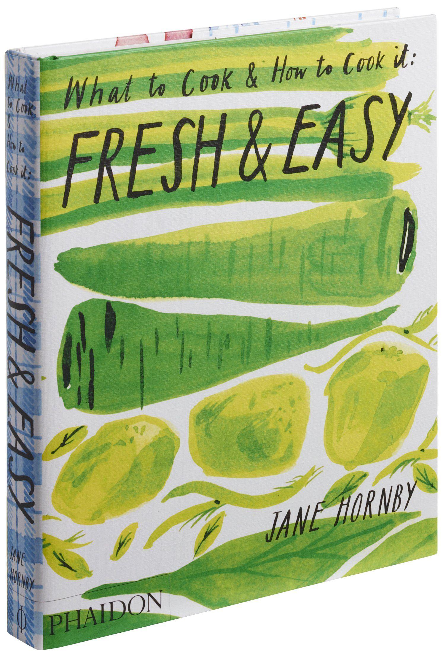 Fresh and Easy Logo - Fresh & Easy: What to Cook & How to Cook It: Jane Hornby ...