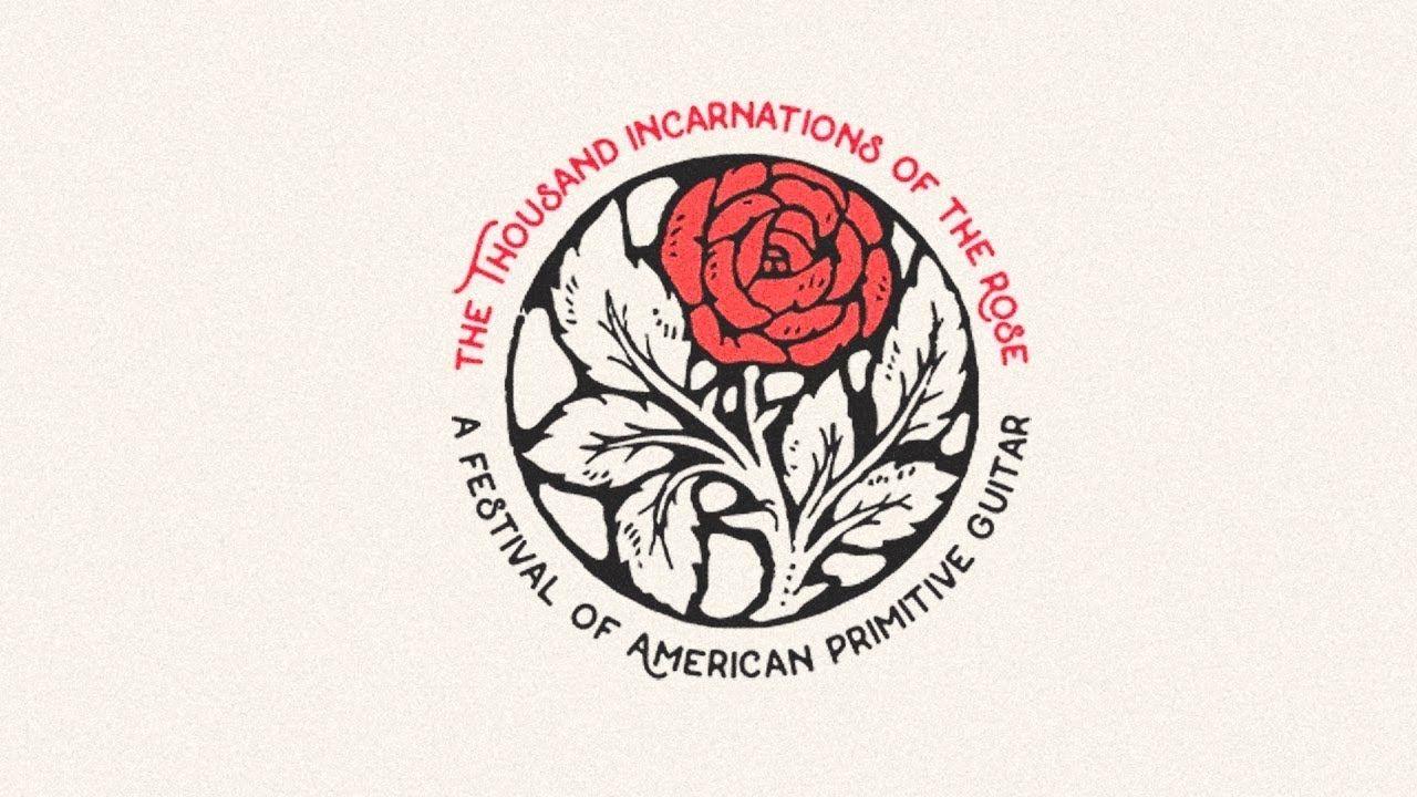 Primitive Rose Logo - American Primitive Guitar Festival Thousand Incarnations