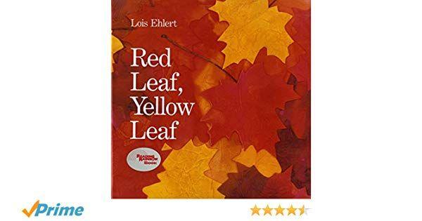 Red Leaf Yellow Logo - Red Leaf, Yellow Leaf: Amazon.co.uk: Lois Ehlert: 9780152661977: Books