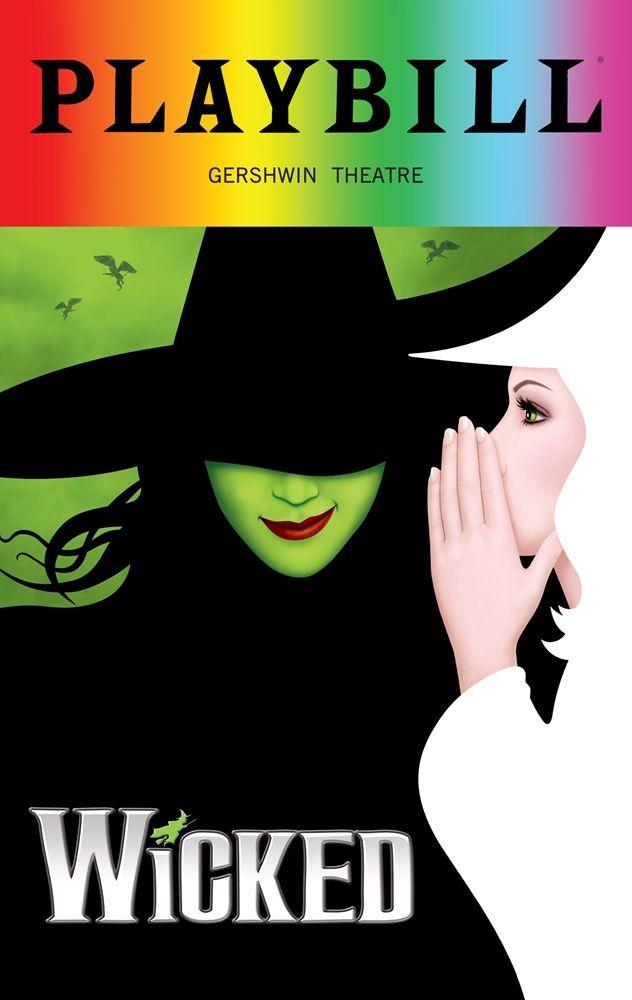 I Can Use Playbill Logo - Wicked - June 2018 Playbill with Rainbow Pride Logo - Opening Night ...