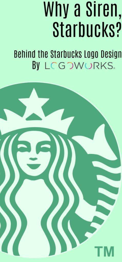 Siren Logo - Why a Siren, Starbucks? - Behind the Starbucks Logo Design ...