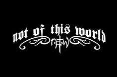 Not of This World Logo - 10 Best not of this world images | God is good, Gods not dead, A tattoo