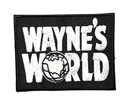 Not of This World Logo - Amazon.com: wayne's world movie comedy Logo Patch Sew Iron on ...