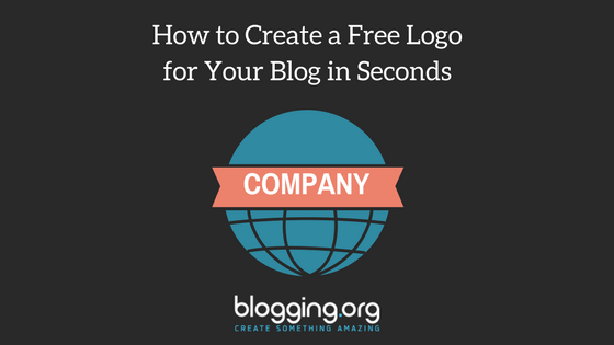 Blogging Site Logo - How to Create a Free Logo for Your Blog in Seconds