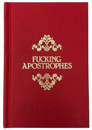 Big Red Apostrophe Logo - Fucking Apostrophes by Simon Griffin | 9781785781414 | Booktopia