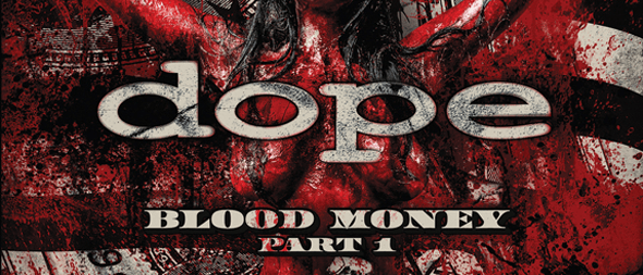 Dope Band Logo - Dope - Blood Money, Part 1 (Album Review) - Cryptic Rock