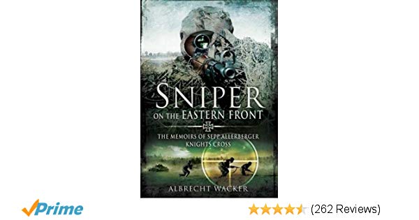 Insight Sniping Logo - Sniper on the Eastern Front: Amazon.co.uk: Albrecht Wacker