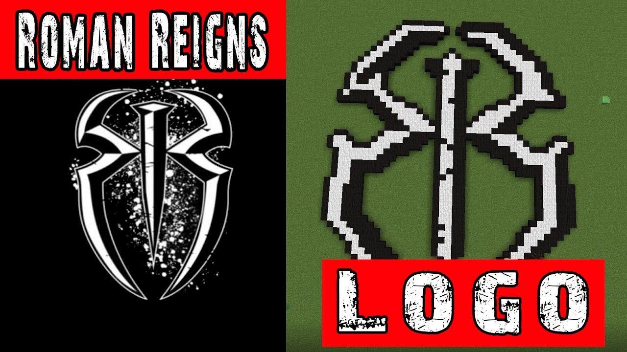 WWE Roman Reigns Logo - WWE Roman Reigns Minecraft Logo - YouTube