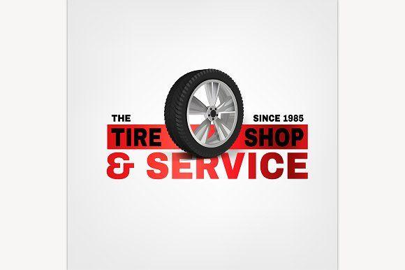 Service Shop Logo - Tire Shop Logo Icon Creative Market