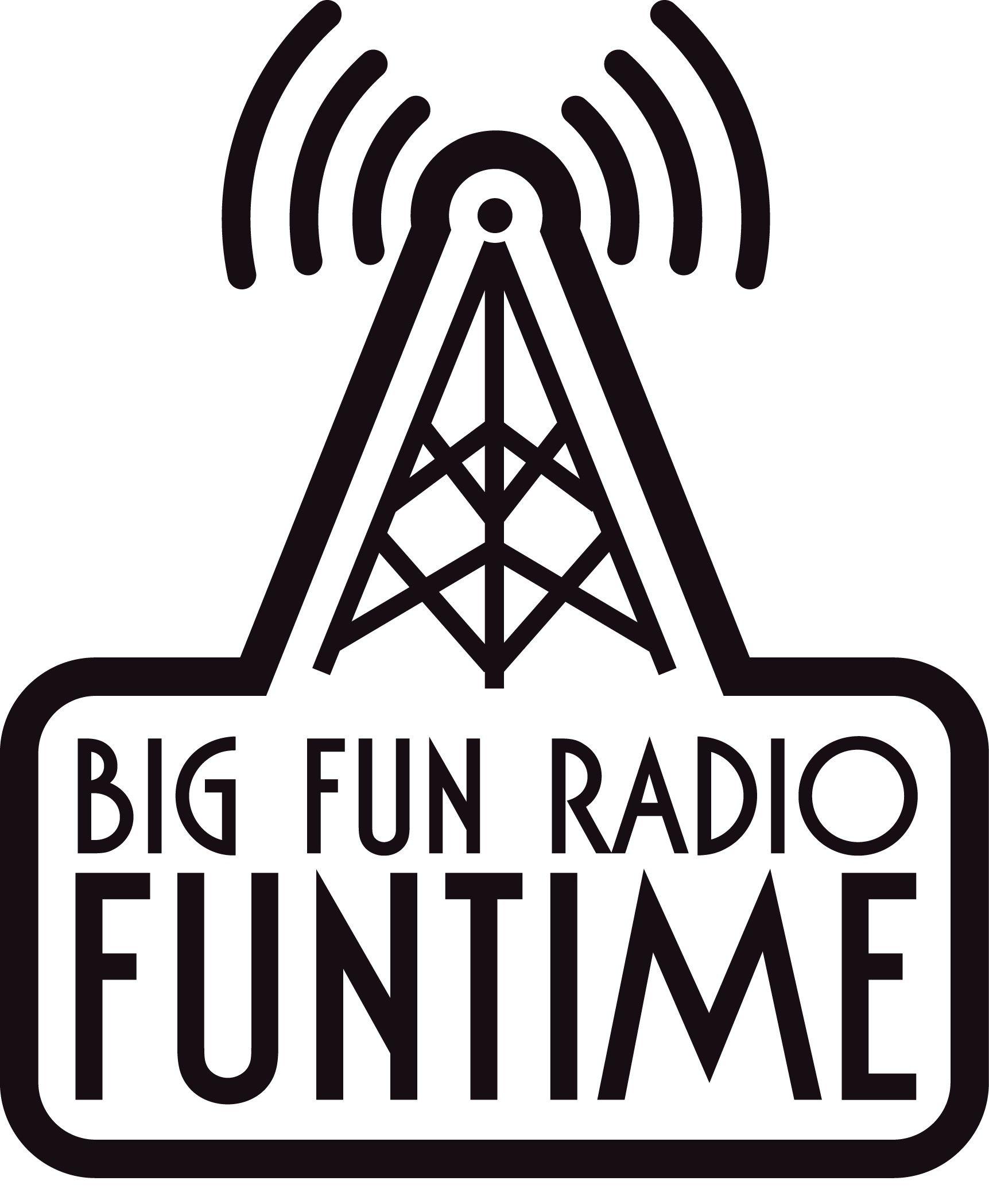 Radio Show Logo - Big Fun Logo Funtime | Grail Diary