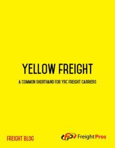 Yellow Freight Logo - Yellow Freight: A Common Shorthand for YRC Freight Carriers