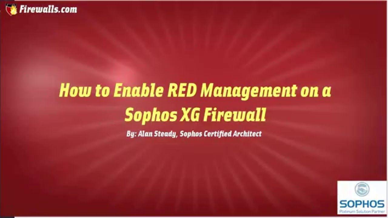 Red XG Logo - Sophos XG Essentials: Enable RED Management Control - YouTube
