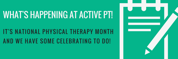 PT Month 2017 Logo - October 2017 Newsletter – Active Physical Therapy