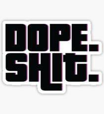 Dope Shit Logo - Dope Shit Stickers
