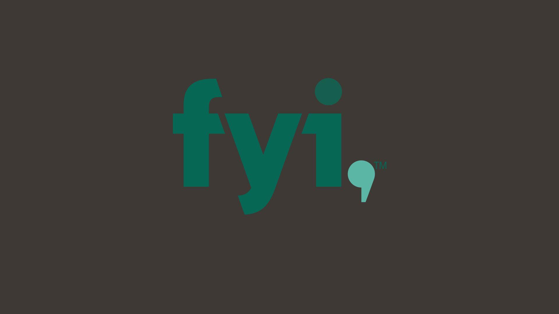 FYI Logo - FYI Network | Watch Full Episodes of Your Favorite Shows