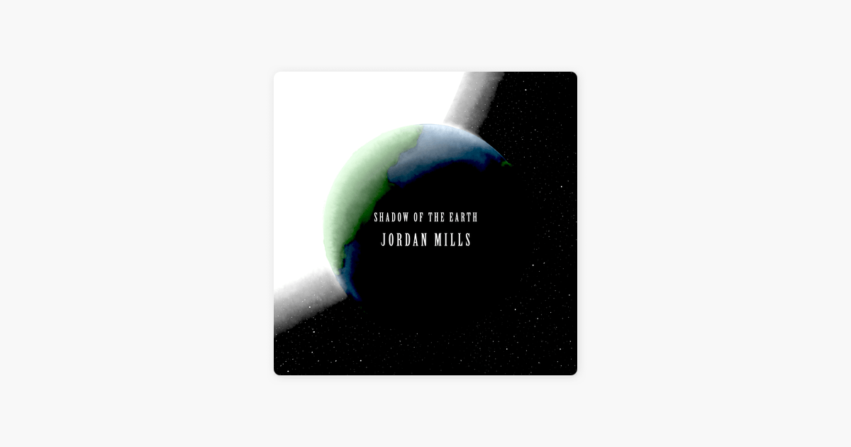 Jordan Earth Logo - Shadow of the Earth - Single by Jordan Mills on Apple Music
