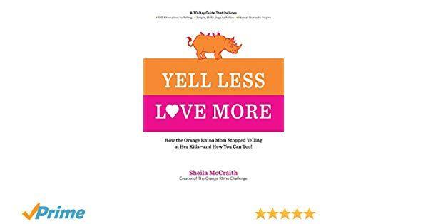 Orange Rhino Logo - Yell Less, Love More: How the Orange Rhino Mom Stopped Yelling at ...
