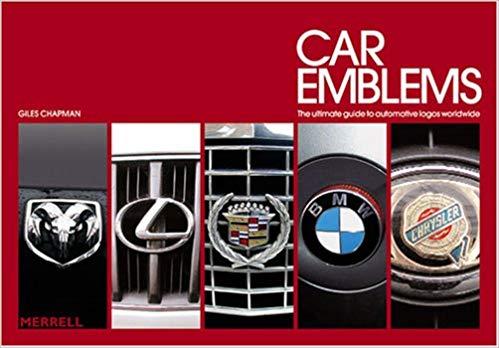 Automotive Product Logo - Car Emblems: The Ultimate Guide to Automotive Logos Worldwide: Giles ...