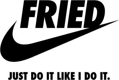 Funny Nike Logo - Fried: Just do it like I do it - Signal vs. Noise (by 37signals)